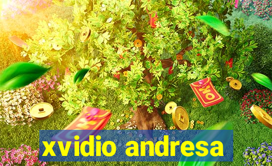 xvidio andresa